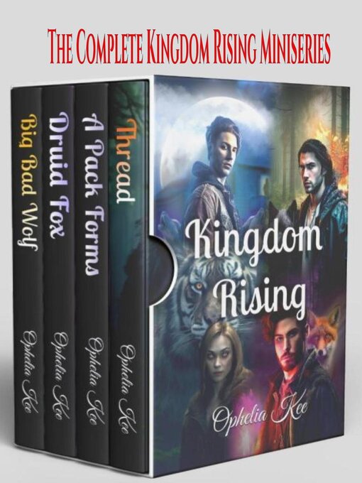 Title details for Kingdom Rising Boxed Set by Ophelia Kee - Available